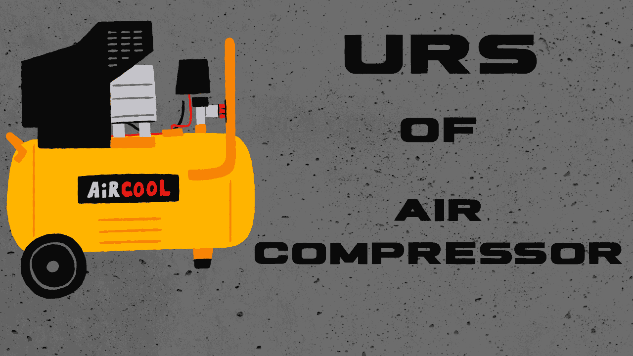 URS of Air Compressor