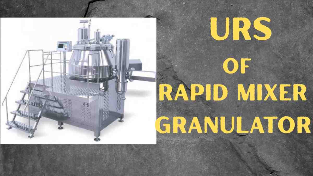 URS of Rapid Mixer Granulator