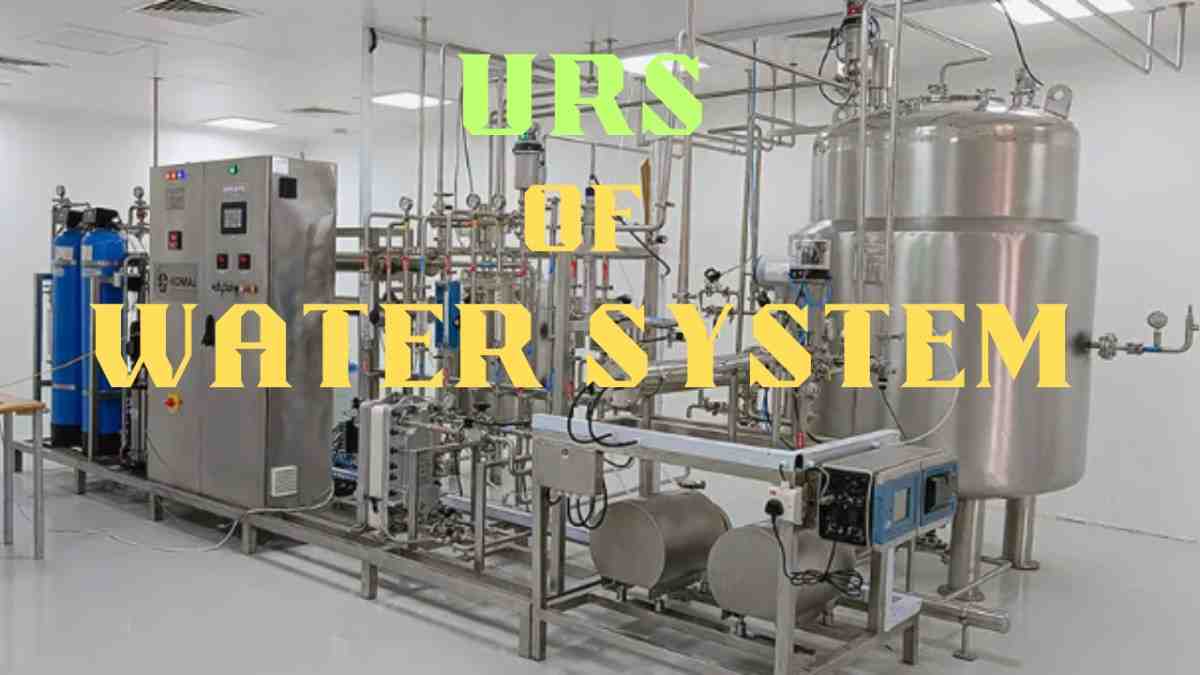 URS of Pre treatment, Process & Purified Water System